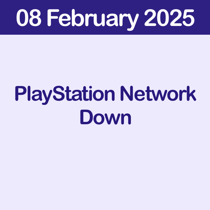 8 February 2025: PlayStation Network Still Down